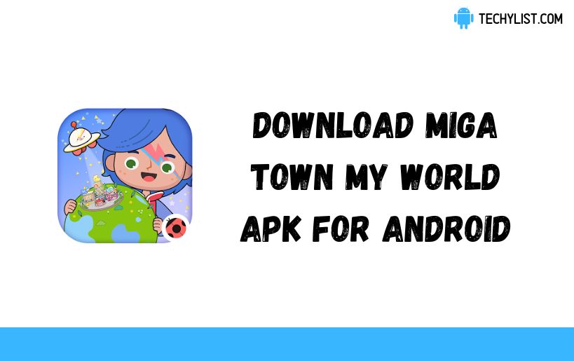 Miga Town My World APK